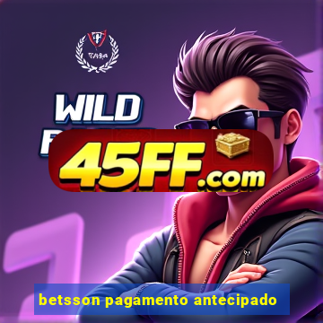 betsson pagamento antecipado